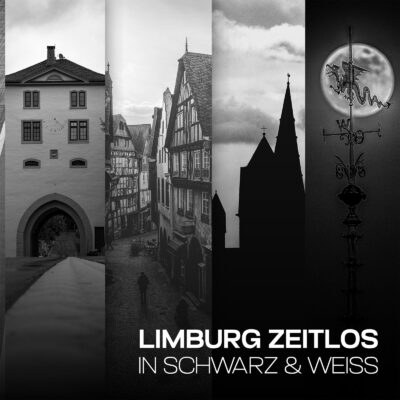 Buchcover „Limburg Zeitlos in Schwarz & Weiß“ mit historischen Schwarzweiß-Motiven aus Limburg an der Lahn